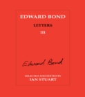 Edward Bond: Letters 3 - eBook