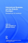 International Business and the Eclectic Paradigm : Developing the OLI Framework - eBook