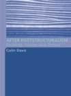 After Poststructuralism : Reading, Stories, Theory - eBook
