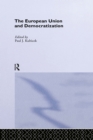 The European Union & Democratization : Reluctant States - eBook