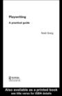 Playwriting : A Practical Guide - eBook