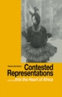 Contested Representations : Revisiting 'Into the Heart of Africa' - eBook
