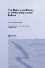 The History and Politics of UN Security Council Reform - eBook
