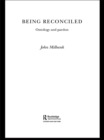 Being Reconciled : Ontology and Pardon - eBook