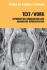 Text/Work : Representing Organization and Organizing Representation - eBook