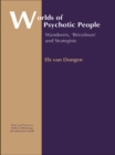 Worlds of Psychotic People : Wanderers, 'Bricoleurs' and Strategists - eBook