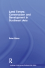Land Tenure, Conservation and Development in Southeast Asia - eBook