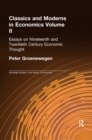 Classics and Moderns in Economics Volume II : Essays on Nineteenth and Twentieth Century Economic Thought - eBook