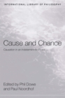 Cause and Chance : Causation in an Indeterministic World - eBook