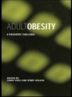Adult Obesity : A Paediatric Challenge - eBook