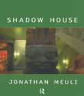 Shadow House : Interpretations of Northwest Coast Art - eBook