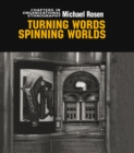 Turning Words, Spinning Worlds : Chapter in Organizational Ethnography - eBook