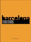 Transforming Barcelona : The Renewal of a European Metropolis - eBook