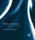 Politics of Empathy : Ethics, Solidarity, Recognition - eBook