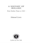 A History of Ireland : From the Earliest Times to 1922 - eBook