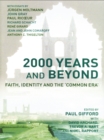 2000 Years and Beyond : Faith, Identity and the 'Commmon Era' - eBook