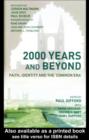 2000 Years and Beyond : Faith, Identity and the 'Commmon Era' - eBook