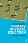 Understanding Primary Physical Education - eBook