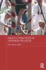 Ascetic Practices in Japanese Religion - eBook