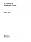 A History of Monetary Unions - eBook