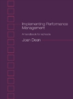 Implementing Performance Management : A Handbook for Schools - eBook