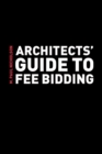 Architects' Guide to Fee Bidding - eBook