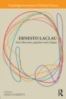 Ernesto Laclau : Post-Marxism, Populism and Critique - eBook