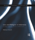 Law and Religion in Indonesia : Conflict and the courts in West Java - eBook
