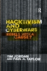 Hacktivism and Cyberwars : Rebels with a Cause? - eBook