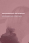 New Feminist Stories of Child Sexual Abuse : Sexual Scripts and Dangerous Dialogue - eBook