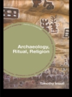 Archaeology, Ritual, Religion - eBook