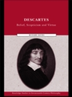 Descartes : Belief, Scepticism and Virtue - eBook
