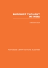 Buddhist Thought in India : Three Phases of Buddhist Philosophy - eBook