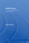 Media/Theory : Thinking about Media and Communications - eBook