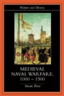 Medieval Naval Warfare 1000-1500 - eBook
