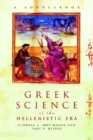 Greek Science of the Hellenistic Era : A Sourcebook - eBook