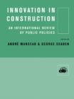 Innovation in Construction : An International Review of Public Policies - eBook