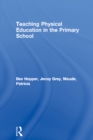Teaching Physical Education in the Primary School - eBook