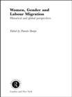 Women, Gender and Labour Migration : Historical and Cultural Perspectives - eBook