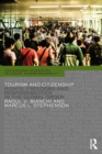 Tourism and Citizenship : Rights, Freedoms and Responsibilities in the Global Order - eBook