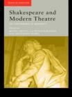 Shakespeare and Modern Theatre : The Performance of Modernity - eBook