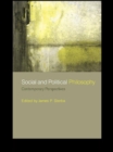 Social and Political Philosophy : Contemporary Perspectives - eBook