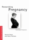 Sanctioning Pregnancy : A Psychological Perspective on the Paradoxes and Culture of Research - eBook