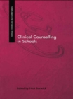 Clinical Counselling in Schools - eBook