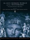 The Late Roman World and Its Historian : Interpreting Ammianus Marcellinus - eBook