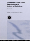 Governance, The State, Regulation and Industrial Relations - eBook