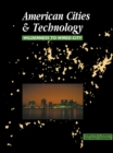 American Cities and Technology : Wilderness to Wired city - eBook