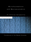 Microfoundations and Macroeconomics : An Austrian Perspective - eBook