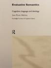 Evaluative Semantics : Cognition, Language and Ideology - eBook