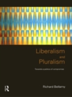 Liberalism and Pluralism : Towards a Politics of Compromise - eBook